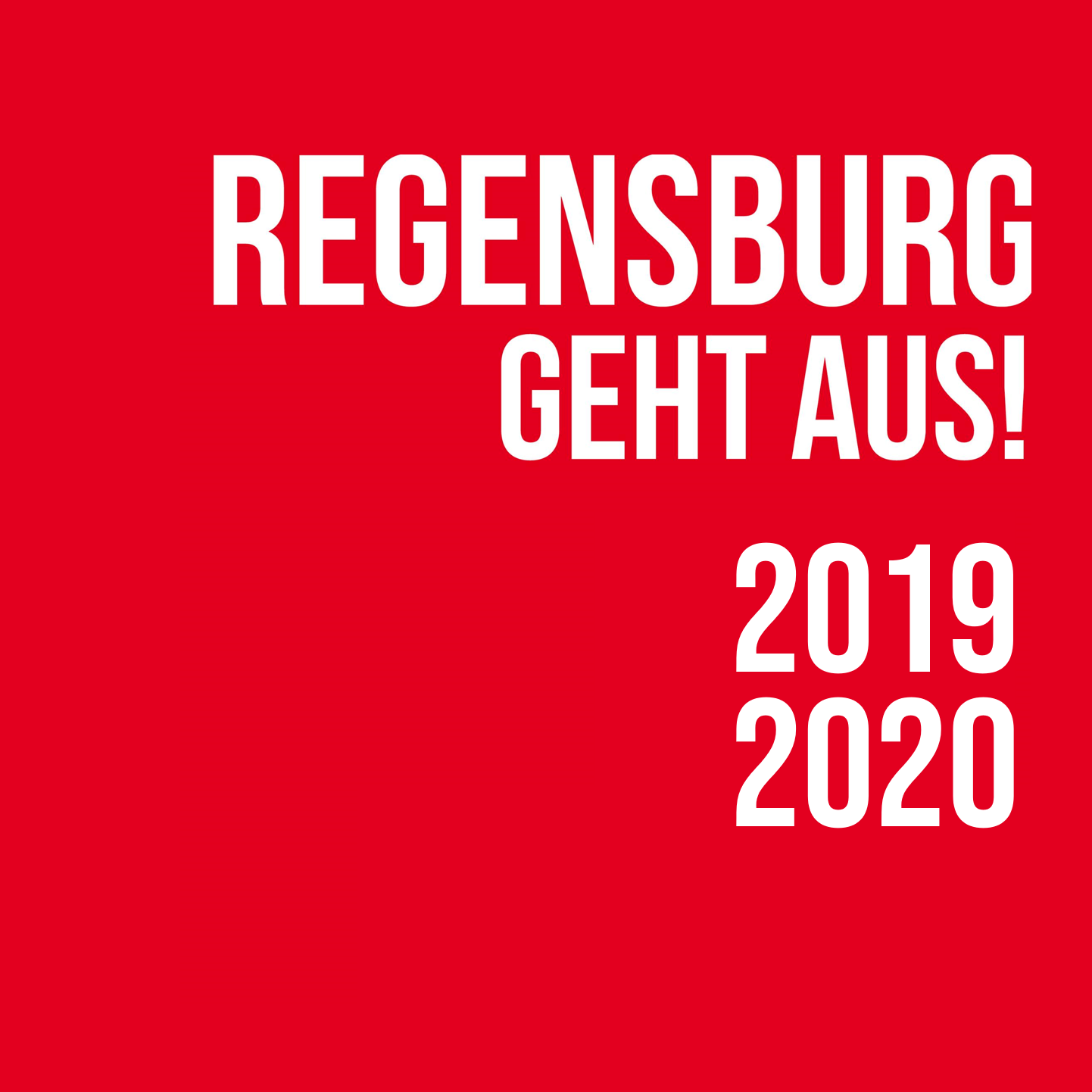 Regensburg geht aus!