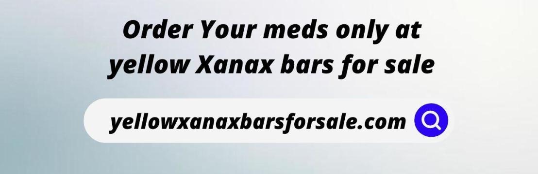 Buy Yelllow xanax bars for sale