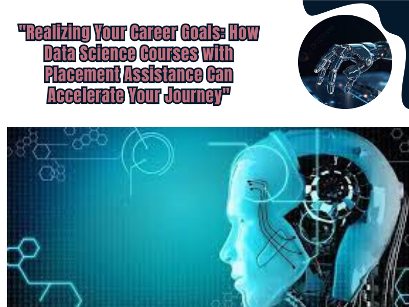 Realizing Your Career Goals: How Data Science Courses with...