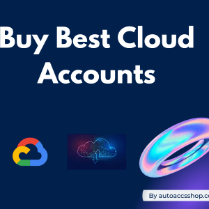 Buy Best Cloud Accounts