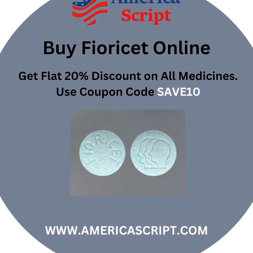 Purchase Fioricet Online Fastest  Delivery To Your Home