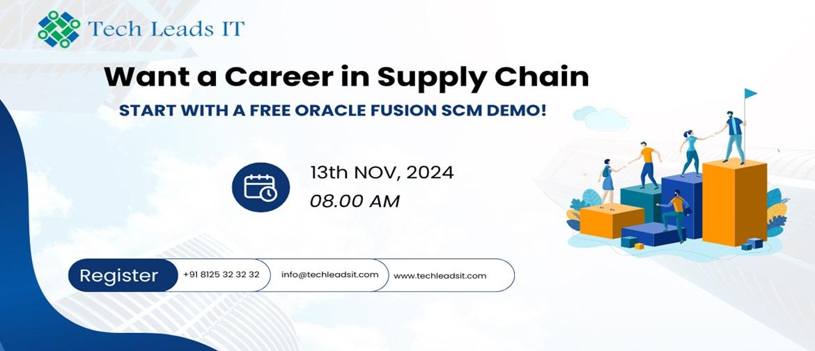 Kickstart Your Supply Chain Career: Free Oracle Fusion SCM Demo!