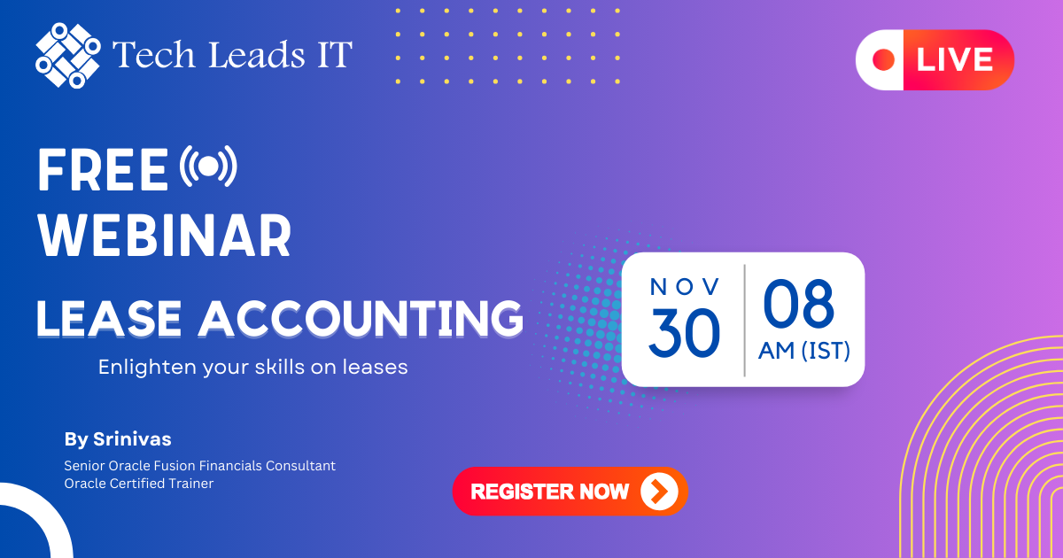 Free Webinar on Lease Accounting oracle Fusion Financials