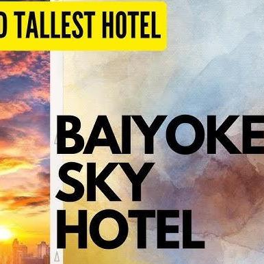 Baiyoke  Sky Hotel