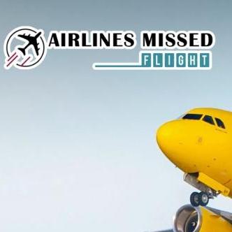 Airlines Missedflight