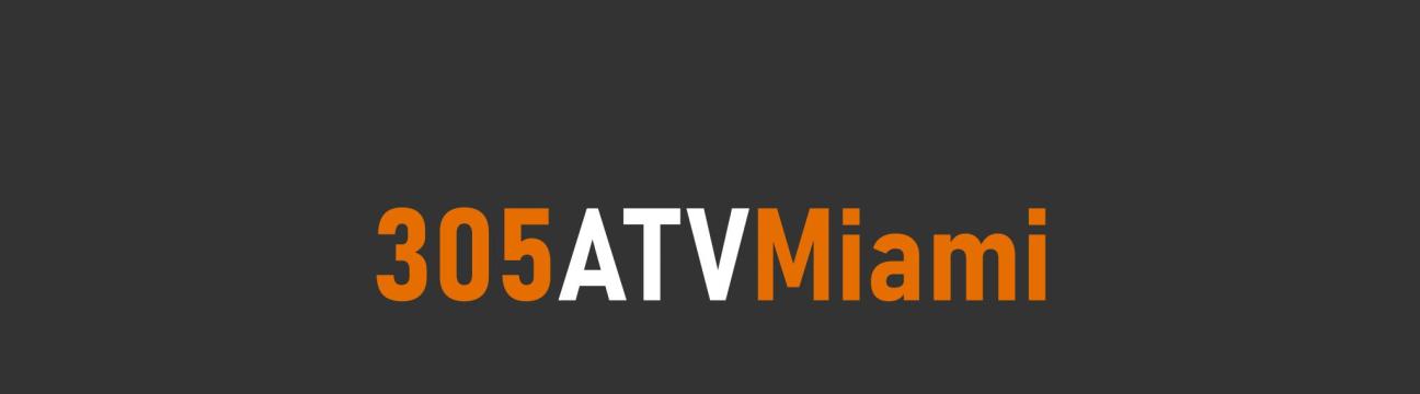 305 Atv Miami