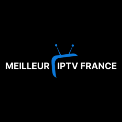 Meilleur IPTV  France