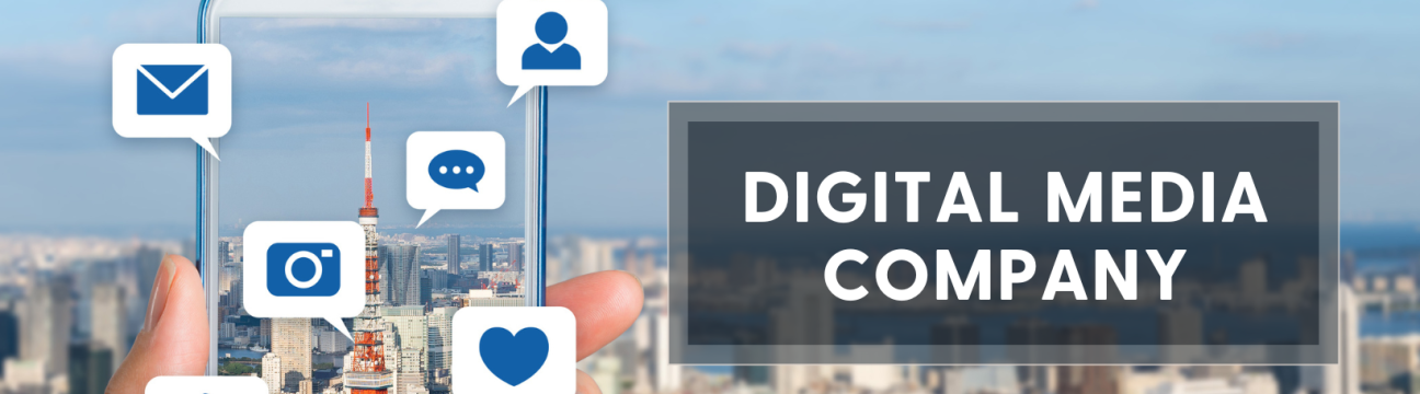 Digital Media Company