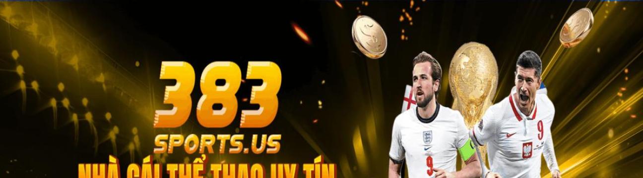 383sports &ndash; Nh&agrave; C&aacute;i C&aacute; Cược Uy T&iacute;n H&agrave;ng đầu VN &ndash; Đăng K&yacute; +99k