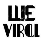 WE- Viral
