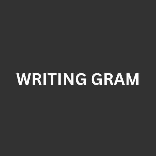Writing  Gram