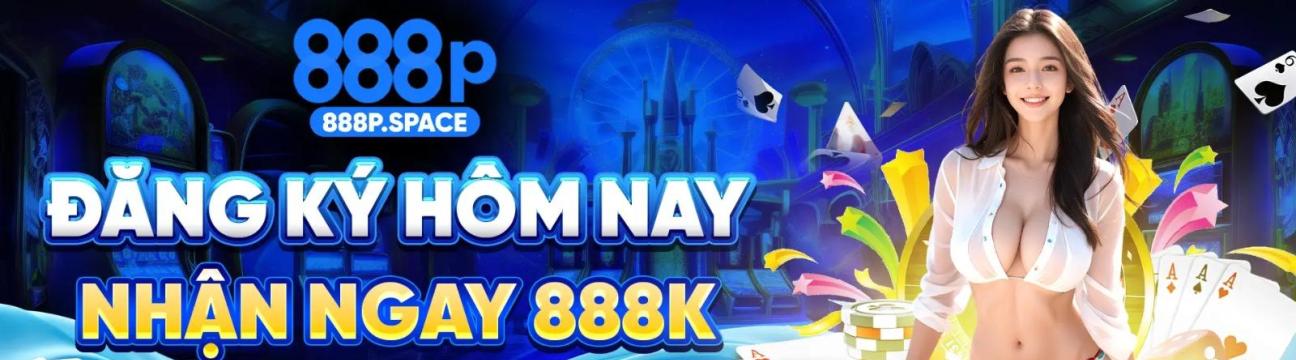 888P Nh&agrave; C&aacute;i C&aacute; Cược H&agrave;ng Đầu Cho D&acirc;n Chơi Năm 2025