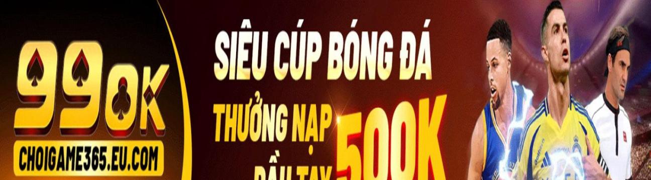 99OK Đăng nhập nh&agrave; c&aacute;i c&aacute; cược uy t&iacute;n 2025 số #1