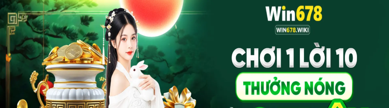 Win678 Nh&agrave; C&aacute;i C&aacute; Cược Đẳng Cấp Số 1 Việt Nam