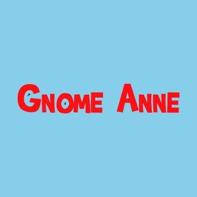 Gnome Anne
