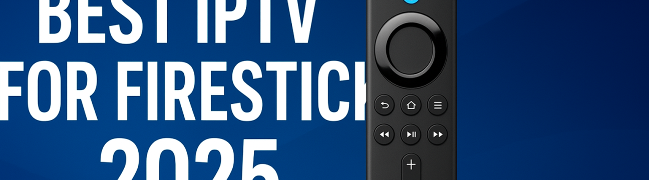 IPTV For Firestick