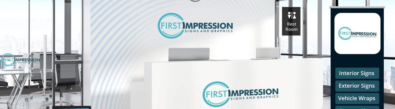 First Impression Signs And Graphics