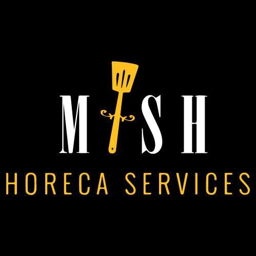 Mish  Horeca Services