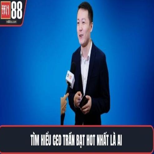 CEO Trần Bạt