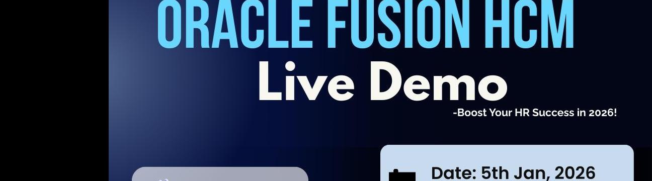 Oracle Fusion HCM Free Live Demo + 2 Free Training Classes