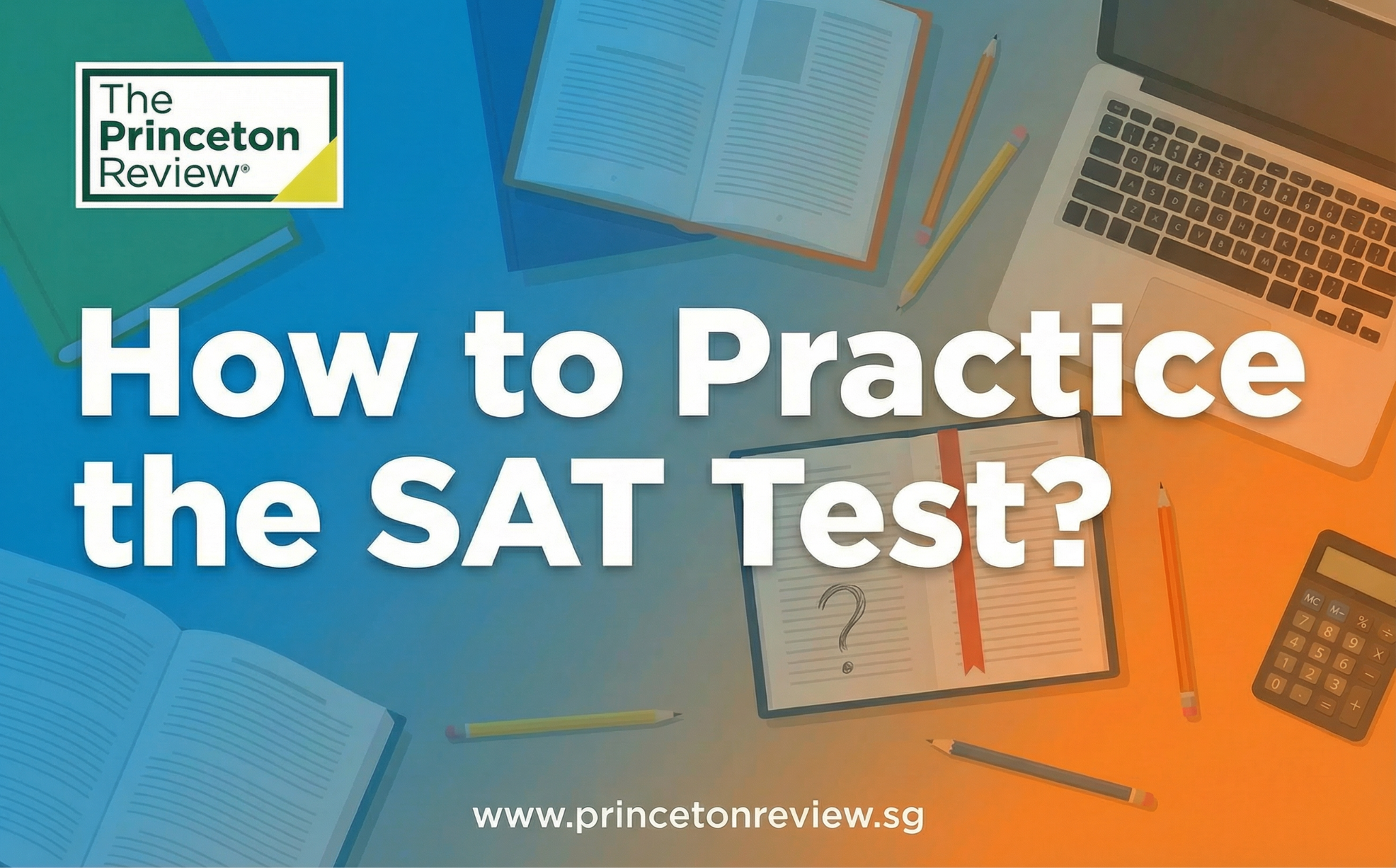 How to Practice the SAT Test?