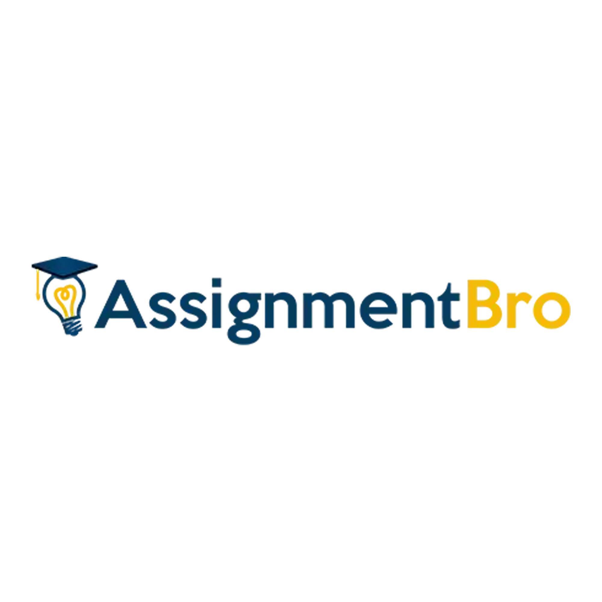 Assignment Bro
