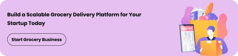 Launch your grocery delivery app today