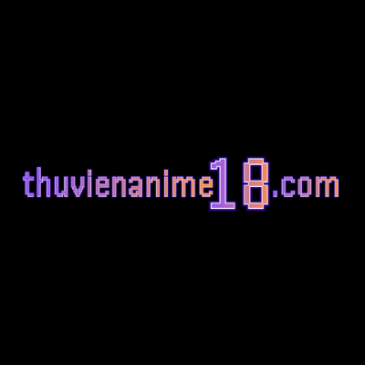 Thuvienanime18  Com