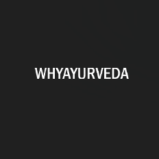 Why Ayurveda