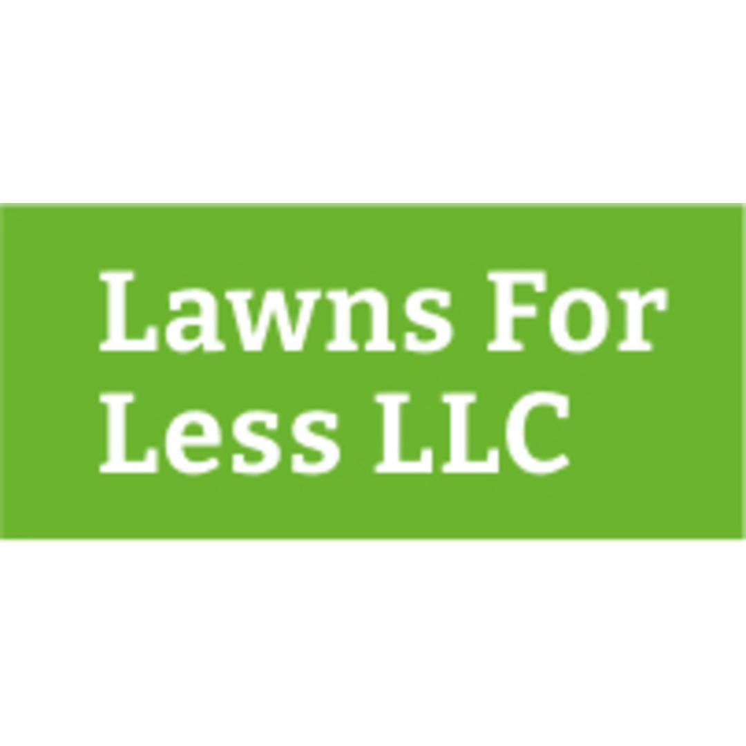 Lawns For  Less LLC