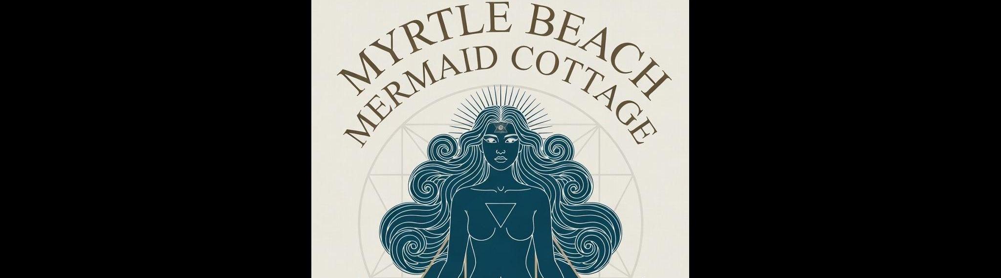 Myrtle Beach Mermaid  Cottage