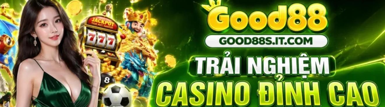 Good88 Nh&agrave; C&aacute;i Uy T&iacute;n Ch&acirc;u &Aacute;
