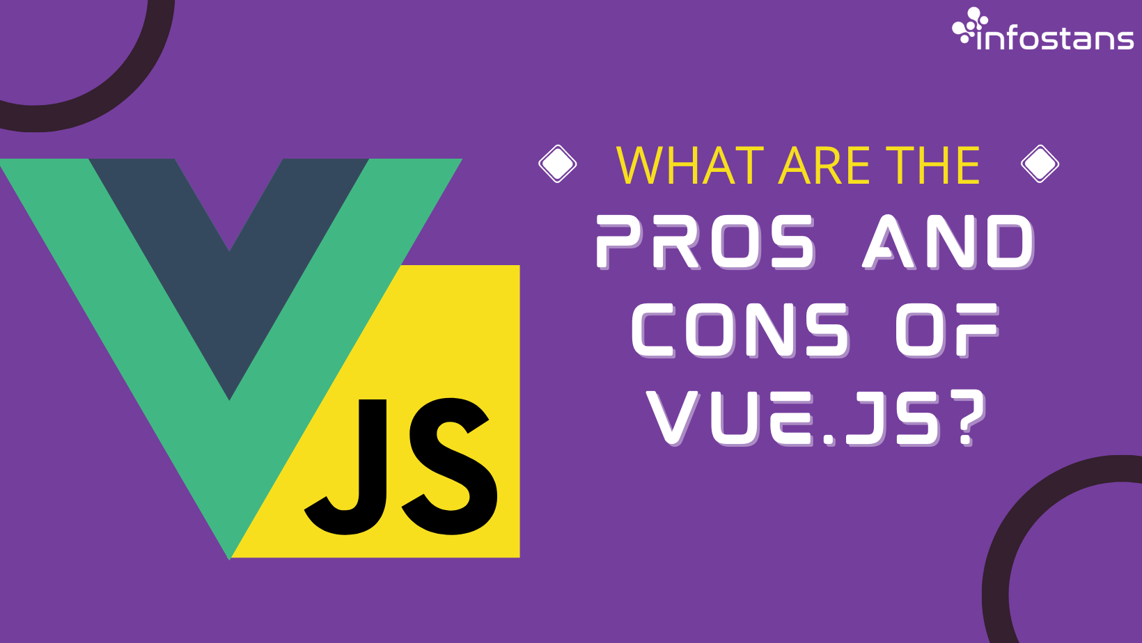 What Are The Pros And Cons Of Vue.js?